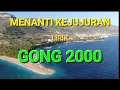 Download Lagu MENANTI KEJUJURAN - LIRIK  - GONG 2000