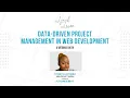 Data-Driven Project Management in Web Development