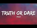 Download Lagu Tyla - Truth or Dare (Lyrics)