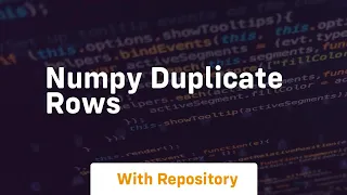 numpy duplicate rows