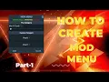 How to create Mod Menu Mod Menu Tutorial Part-1