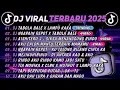 DJ TABOLA BALE X LAMPU KAKA 🎵 DJ NGAPAIN REPOT X TABOLA BALE 🎵 DJ TIKTOK TERBARU 2025🎵 FULL ALBUM