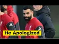 Mo Salah Apologized To Whole Liverpool Team