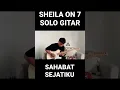 Download Lagu Sahabat Sejati Solo Gitar #sheilaon7 #solo #sahabatsejati #shorts