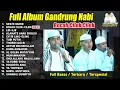Download Lagu FULL ALBUM GANDRUNG NABI TERBARU 2024  | NEW.. BOCAH CILEK CILEK