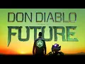 Don Diablo - You Can't Change Me