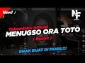 Download Lagu MENUNGSO ORA TOTO Tekomlaku Official ( REMIX ) VIRAL TIKTOK!!! - SOUND PRESET ( Nabih Fvnky )