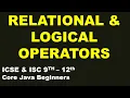Relational Logical Operators in Java ISC ICSE 9th-12th Programming Theory Core Java