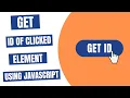 Get ID of Clicked Element using JavaScript
