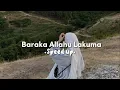 Download Lagu Baraka Allahu Lakuma - Speed up