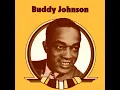 Shufflin & Rollin' - Buddy Johnson