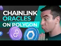 Chainlink Oracles on Polygon Featuring Patrick Collins