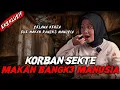 Download Lagu PODCAST GUE PALING GILA ! KORBAN SEKTE SESAT MAKAN BANGK3 MANUSIA !