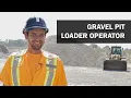 Job Talks - Gravel Pit Loader Operator