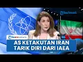 Download Lagu AS Ketakutan Sendiri Usai Iran Menangguhkan Hubungan dengan Pengawas Nuklir IAEA: Tak Bisa Diterima