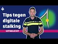 Tips tegen digitale stalking