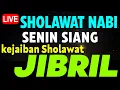 SHOLAWAT JIBRIL PENARIK REZEKI PALING KUAT DARI SEGALA ARAH, Sholawat Nabi Paling Merdu