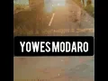 Yowes modaro