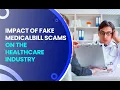 Impact of Fake Medical Bill Scams on the Healthcare Industry