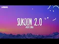 SUKOON 2.0 - (Full Lyrics) | Arijit Singh | Salim Sulaiman | Hindi Soulful Song 2026