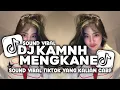 Download Lagu DJ KAMNH MANGKANE STYLE KONDANG VIRAL TIKTOK 2025!
