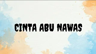 Download CINTA ABU NAWAS | (LIRIK) MP3