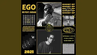 EGO Feat Shehab 