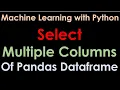 Select across Multiple Columns of a Python Pandas dataset