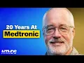 Medtronic Veteran Shares 20 Years Of Experience