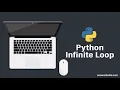 What are Infinite Loops in Python