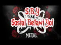 Lagu SBY – Sosial Betawi Yoi (SLANK) | Versi METAL GAHAR 2025 🤘🔥 | Cover Kreatif Indonesia
