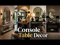 Best Modern Console Table Decor Ideas 2026 Elegant Entryway Styling