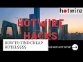 BEST 2021 TRAVEL HACK CHEAP HOTELS I REVEAL HOTWIRE HOTRATE DEAL CHEAT CODE