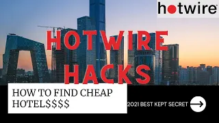 BEST 2021 TRAVEL HACK CHEAP HOTELS I REVEAL HOTWIRE HOTRATE DEAL CHEAT CODE