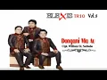 Download Lagu DONGANI MA AU||TRIO ELEXIS||AJARI MA AU||LAGU BATAK TERBARU