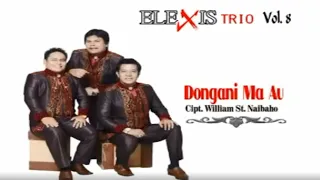 dongani ma au trio elexis ajari ma au lagu batak terbaru