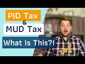 PID Tax MUD Tax in DALLAS TEXAS