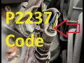 Causes and Fixes P2237 Code O2 Sensor Positive Current Control Circuit Open Bank 1 Sensor 1