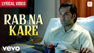 rab na kare lyrical video bobby deol u0026 kangana ranaut babbu maan vaada raha