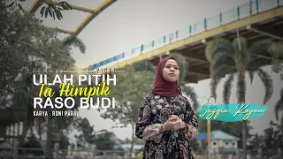 Sazqia Rayani - Ulah Pitih Ta Himpik Raso Budi (Official Music Video)