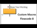 Using Custom Macros in Flowcode 8