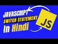 Switch Case in JavaScript Tutorial in JavaScript Tutorial for beginners