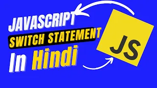 Switch Case in JavaScript Tutorial in JavaScript Tutorial for beginners