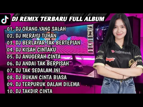 Download MP3 DJ ORANG YANG SALAH X DJ MERAYU TUHAN SLOW BASS FULL ALBUM