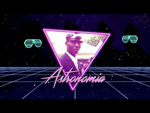 [1 HOUR] Astronomia (Coffin Dance synthwave retro 80s remix)