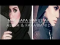 Download Lagu Alyah \u0026 Farawahida - Mengapa Harus Aku (Official Lyric Video)