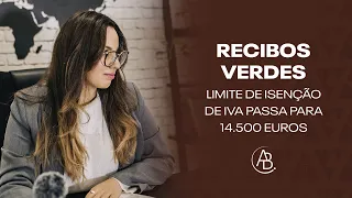 Recibos Verdes: limite de isenção de IVA passa para 14.500 euros