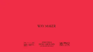 Download Way Maker (Live at The Send, Brazil) [feat. Priscilla Alcantara] – Holy Ground | Jeremy Riddle MP3