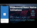Animated Uber Login - Back Arrow Animation Professional Animations React Native Reanimated