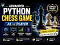 Advanced Python Chess Game Project AI vs Player GUI Alpha-Beta Pruning